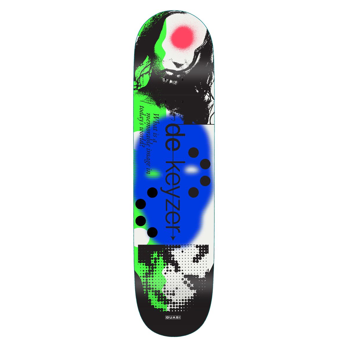 Quasi Bobby De Keyzer Image World Deck - 8.25